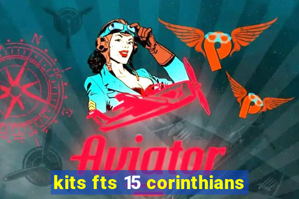 kits fts 15 corinthians